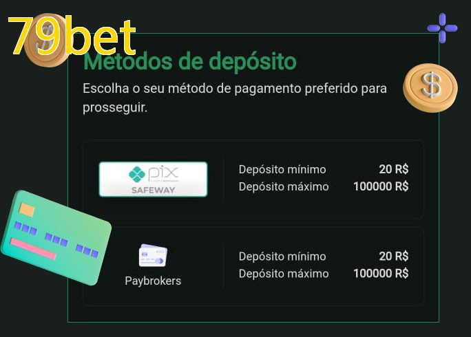 O cassino 79betbet oferece uma grande variedade de métodos de pagamento